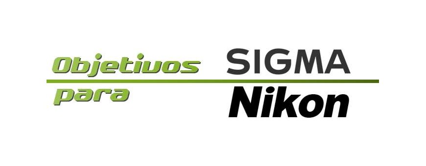 Sigma lenses for Nikon