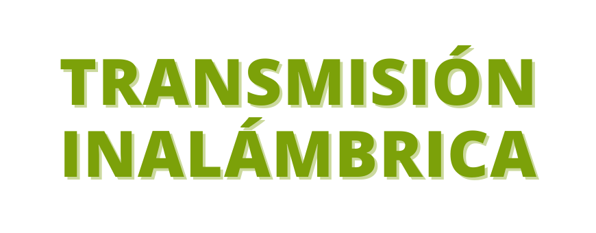 Transmisión inalámbrica
